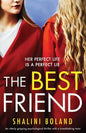 The Best Friend: An utterly gripping psychological thriller with a breathtaking twist - Paperback