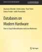 Databases on Modern Hardware - Paperback