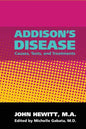 Addison's Disease: Causes, Tests, and Treatments - Paperback