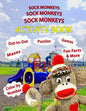 Sock Monkeys, Sock Monkeys, Sock Monkeys Activity Book: A Brainy Socktastic Keepsake - Paperback