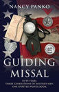 Guiding Missal: Fifty Years. Three Generations of Military Men. One Spirited Prayer Book. - Paperback