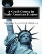 A Crash Course in Early American History - Paperback