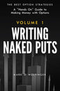 Writing Naked Puts: The Best Option Strategies. Volume 1 - Paperback