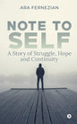 Note to Self: A story of struggle, hope and continuity - Paperback
