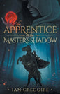 The Apprentice In The Master's Shadow - Paperback