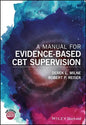 A Manual for Evidence-Based CBT Supervision - Paperback