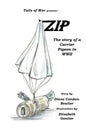 Zip: The Story of a Carrier Pigeon in WWII - Paperback