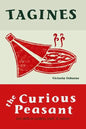Tagines: Lost skills in cookery, craft, and culture - Paperback