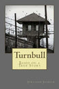 Turnbull: Based on a True Story - Paperback