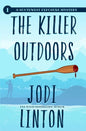 The Killer Outdoors - Paperback