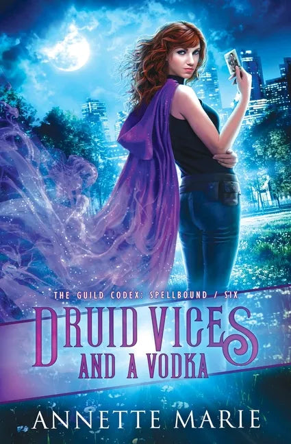 Druid Vices and a Vodka - Paperback