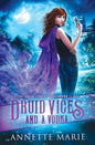 Druid Vices and a Vodka - Paperback