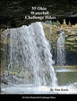 55 Ohio Waterfall Challenge Hikes - Paperback