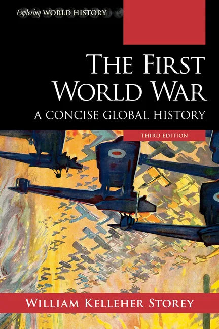 The First World War: A Concise Global History - Paperback
