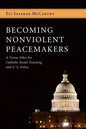 Becoming Nonviolent Peacemakers - Paperback