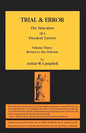 TRIAL & ERROR The Education of a Freedom Lawyer Volume Three: Return to the Defense - Paperback