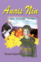 Anais Nin: The Voyage Within - Paperback