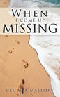 When I Come Up Missing - Paperback