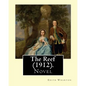 The Reef (1912). By: Edith Wharton: Novel - Paperback