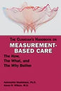 The Clinician's Handbook on Measurement-Based Care: The How, the What, and the Why Bother - Paperback