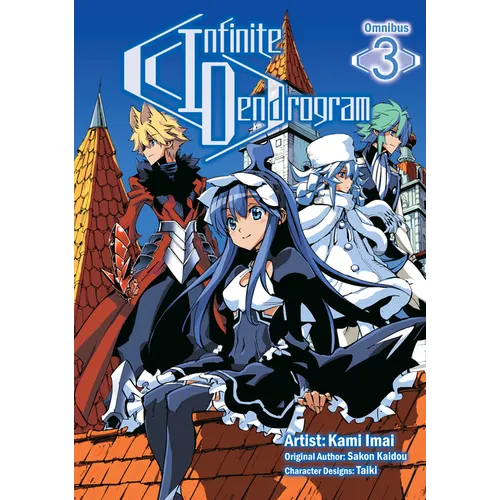 Infinite Dendrogram (Manga): Omnibus 3 - Paperback