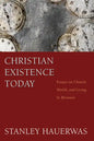 Christian Existence Today - Paperback