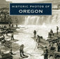 Historic Photos of Oregon - Hardcover
