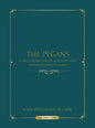 The Pegans of Martic Township, Lancaster County, Pennsylvania, and Their Descendants in America: Direct Lines - Hardcover