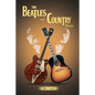 The Beatles and Country Music - Paperback