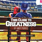 This Close To Greatness - Paperback