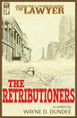 The Lawyer: The Retributioners - Paperback