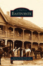 Eastpointe - Hardcover