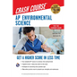 Ap(r) Environmental Science Crash Course, Book + Online: Get a Higher Score in Less Time - Paperback