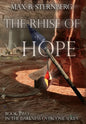 The Rhise Of Hope: Book Two in the Darkness Overcome Series - Hardcover
