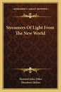 Streamers of Light from the New World - Paperback