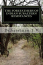 The forefathers of Indian subaltern resistances - Paperback