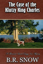 The Case of the Klutzy King Charles - Paperback