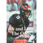 4th and Long The Odds: My Journey - Hardcover