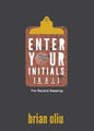 Enter Your Initials for Record Keeping - Paperback