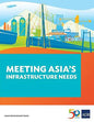 Meeting Asia's Infrastructure Needs - Paperback