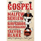 The Gospel According to Malfew Seklew: and Other Writings By and About Sirfessor Wilkesbarre - Paperback
