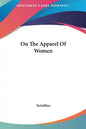 On the Apparel of Women - Hardcover