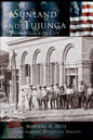 Sunland and Tujunga: From Village to City - Hardcover