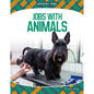 Jobs with Animals - Library Binding