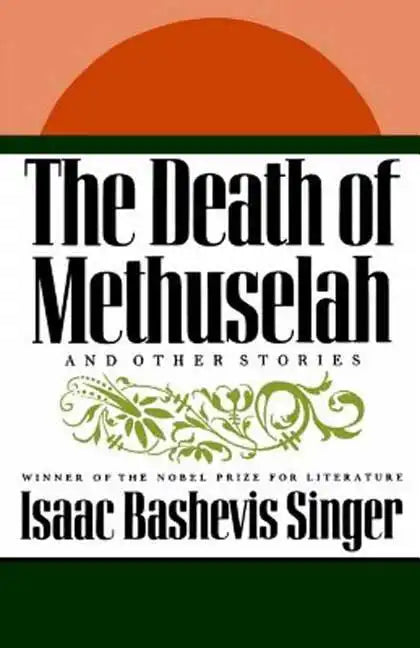 The Death of Methuselah: And Other Stories - Paperback