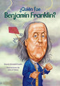 Quien Fue Benjamin Franklin? - Paperback