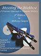 Shooting the Stickbow: A Practical Approach to Classical Archery, Third Edition - Hardcover