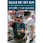 Called Out But Safe: A Baseball Umpire's Journey - Paperback