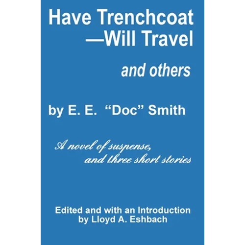 Have Trenchcoat-Will Travel - Paperback
