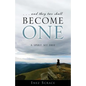 . . . and they two shall become one - Paperback